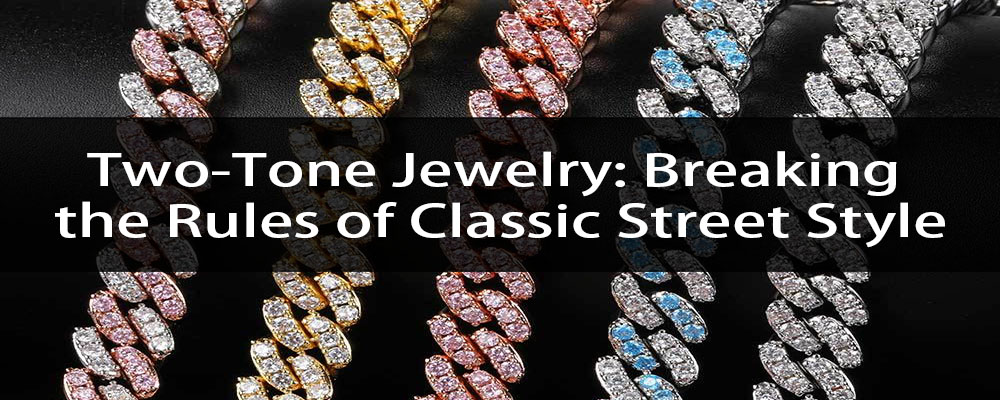 two tone jewelry breaking the rules of classic street style