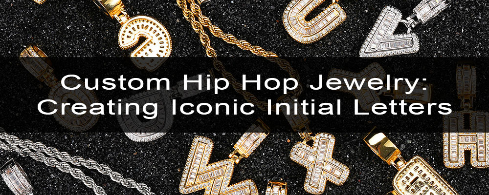 custom hip hop jewelry creating iconic initial letters